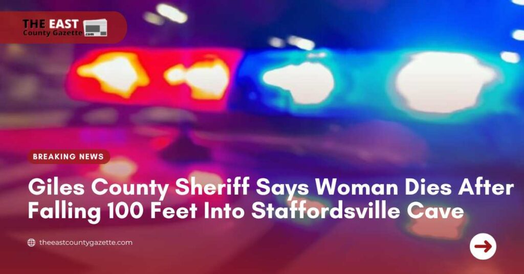 Giles County Sheriff Says Woman Dies After Falling 100 Feet Into Staffordsville Cave