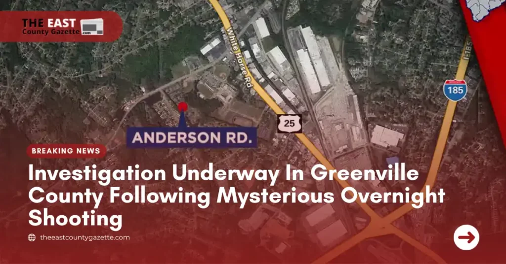 Investigation Underway In Greenville County Following Mysterious Overnight Shooting