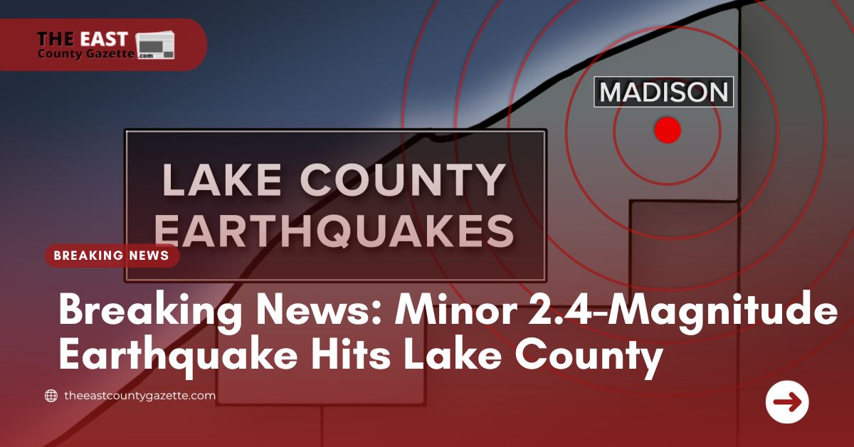 Minor 2.4-Magnitude Earthquake Hits Lake County