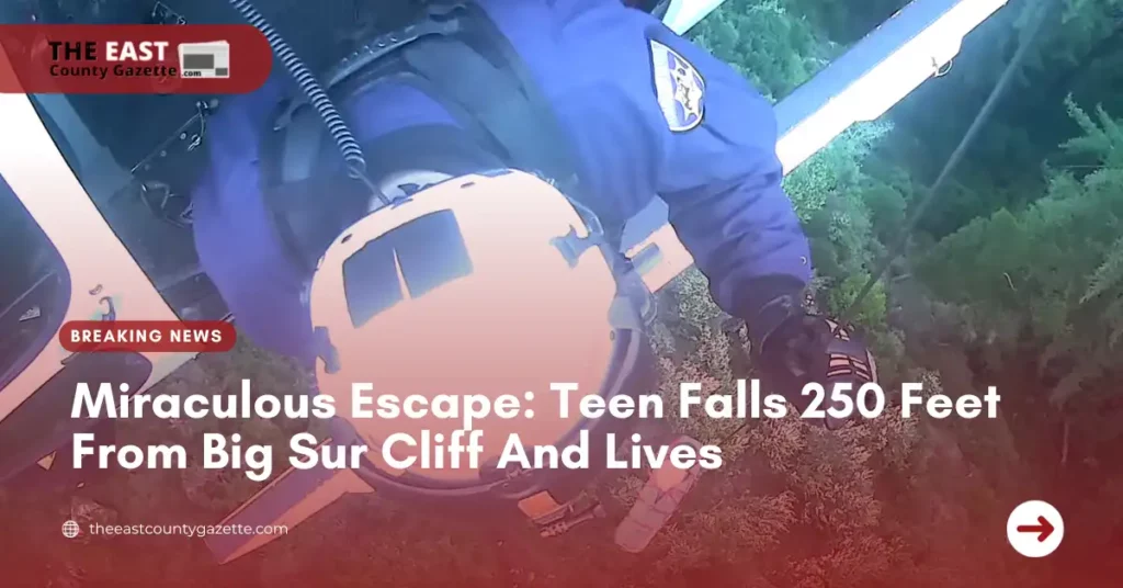 Miraculous Escape: Teen Falls 250 Feet From Big Sur Cliff And Lives