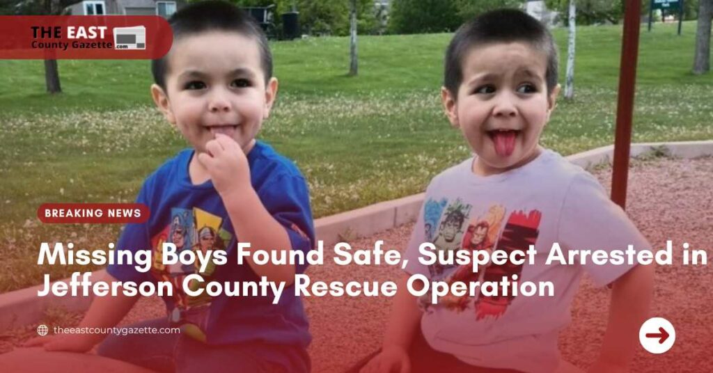 Missing Boys Found Safe, Suspect Arrested in Jefferson County Rescue Operation