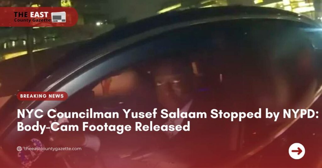 NYC Councilman Yusef Salaam Stopped by NYPD Body-Cam Footage Released