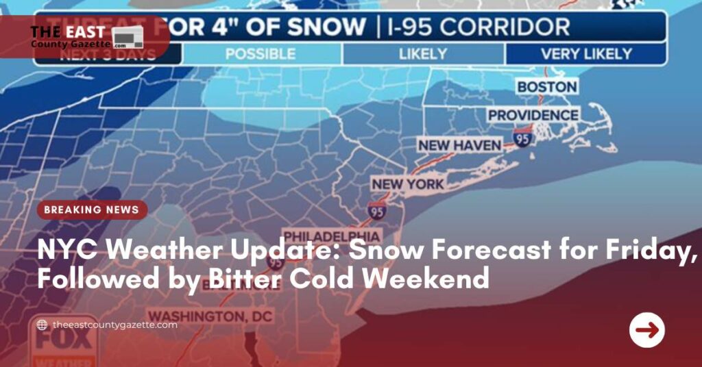 NYC Weather Update Snow Forecast for Friday, Followed by Bitter Cold Weekend