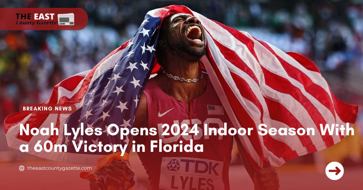 Noah Lyles Opens 2024 Indoor Season With a 60m Victory in Florida