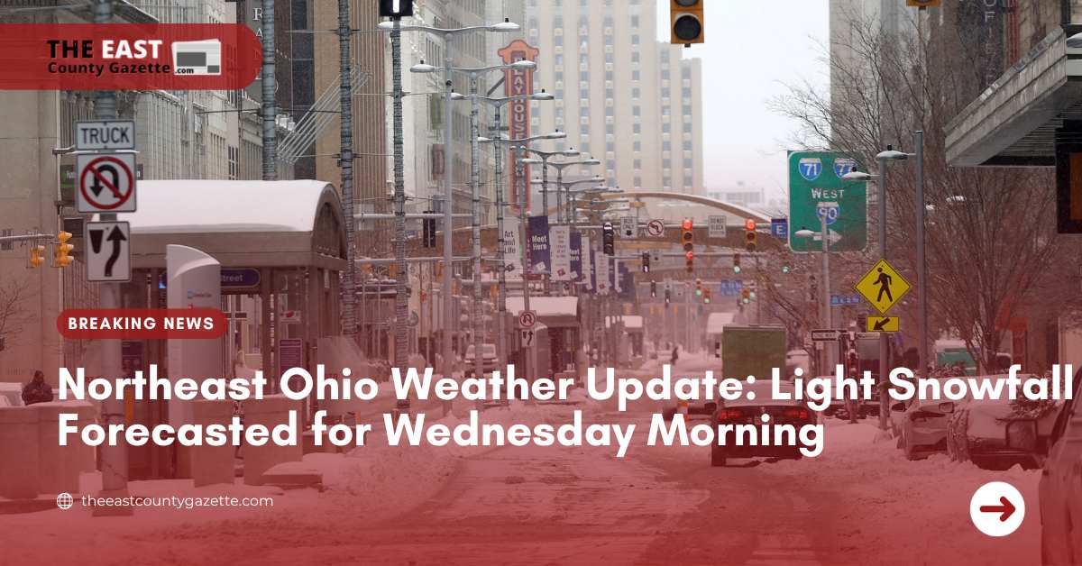 Northeast Ohio Weather Update Light Snowfall Forecasted for Wednesday Morning