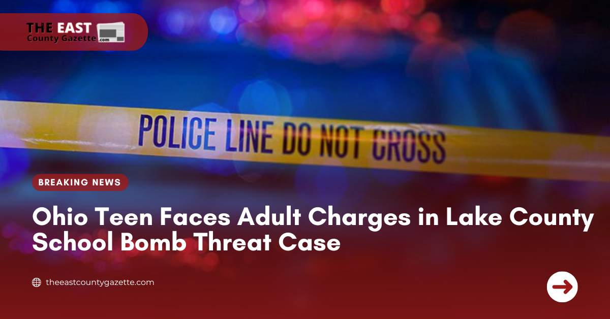 Ohio Teen Faces Adult Charges in Lake County School Bomb Threat Case