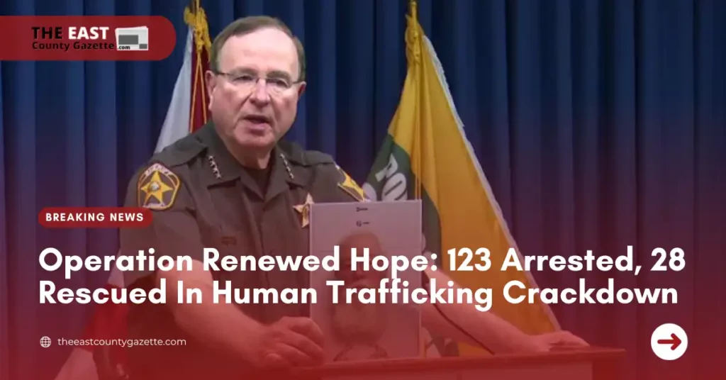Operation Renewed Hope: 123 Arrested, 28 Rescued In Human Trafficking Crackdown