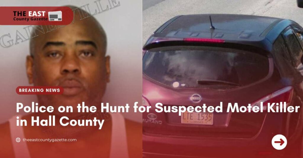 Police on the Hunt for Suspected Motel Killer in Hall County