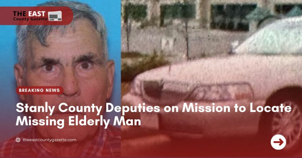 Stanly County Deputies on Mission to Locate Missing Elderly Man