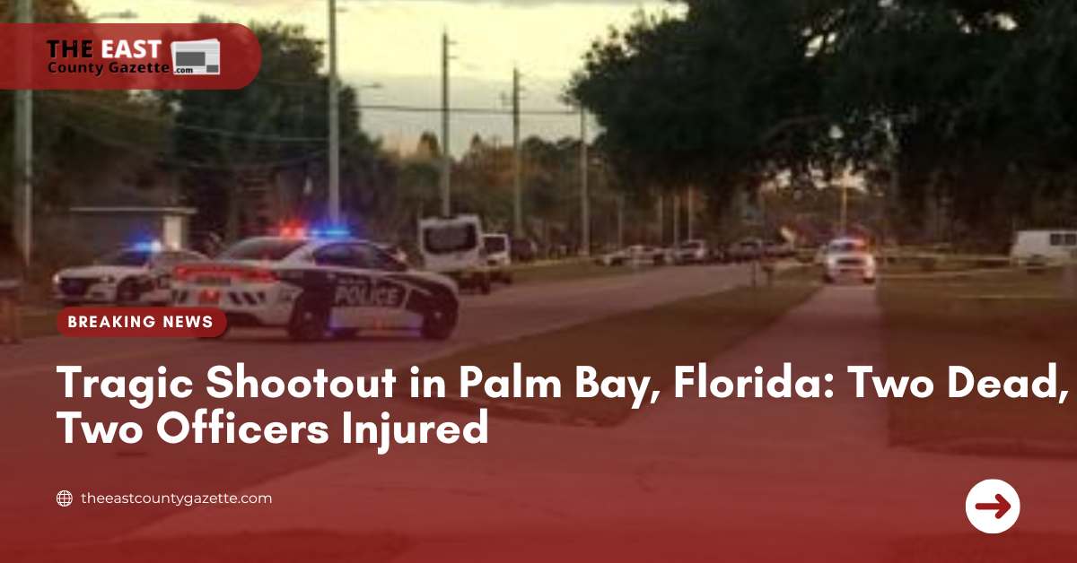 Tragic Shootout in Palm Bay, Florida Two Dead, Two Officers Injured