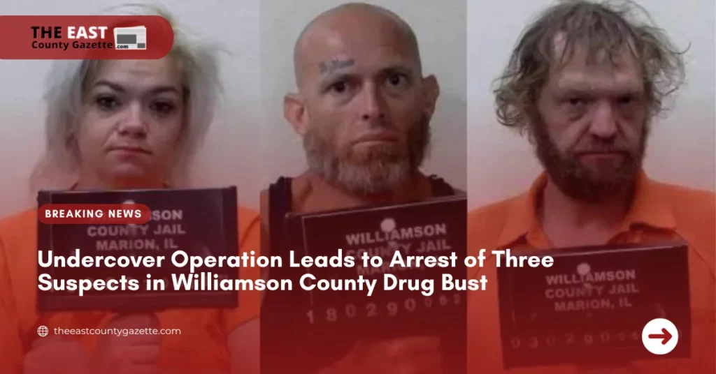 Undercover Operation Leads to Arrest of Three Suspects in Williamson County Drug Bust