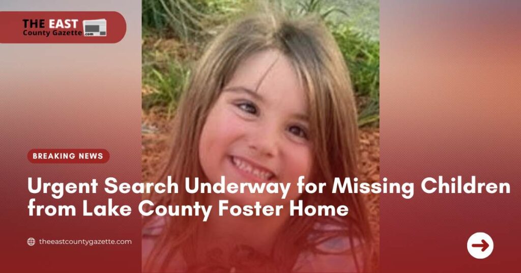 Urgent Search Underway for Missing Children from Lake County Foster Home