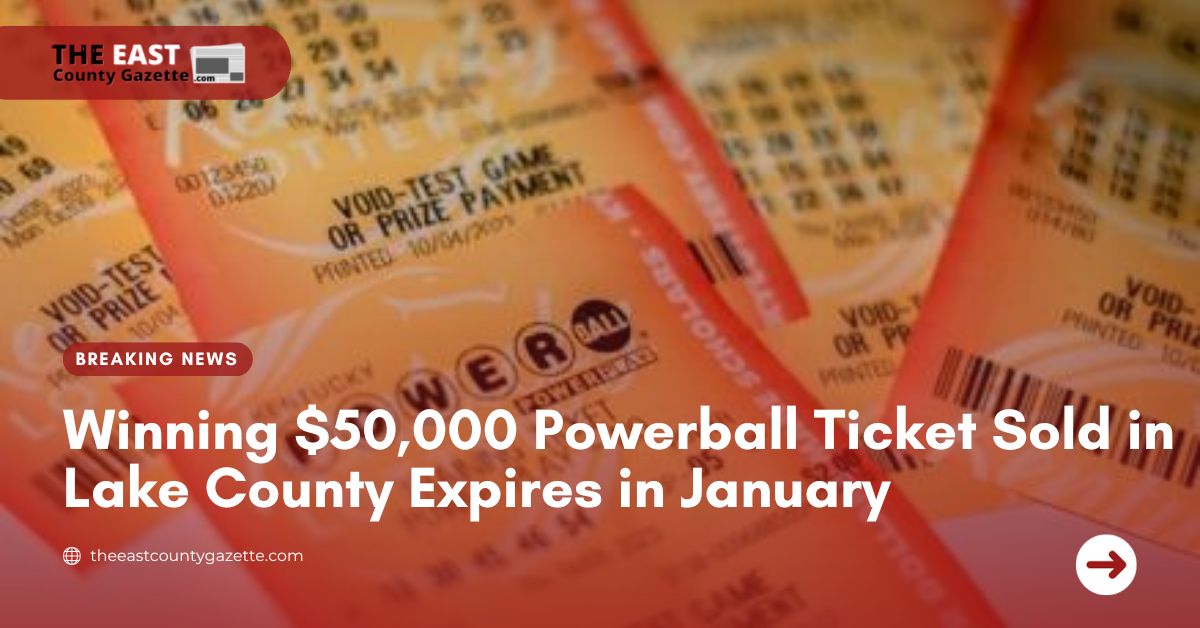 Winning $50,000 Powerball Ticket Sold in Lake County Expires in January