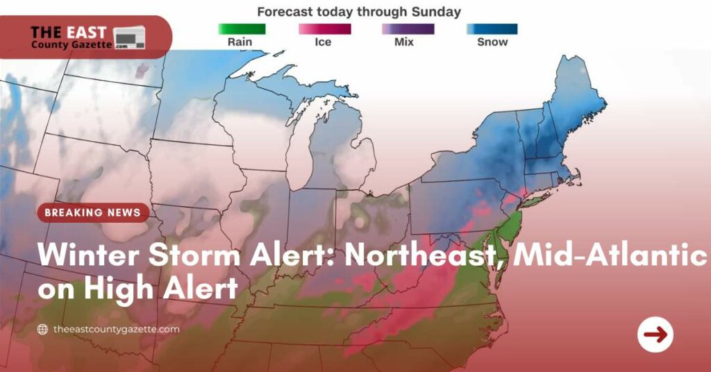 Winter Storm Alert Northeast, Mid-Atlantic on High Alert