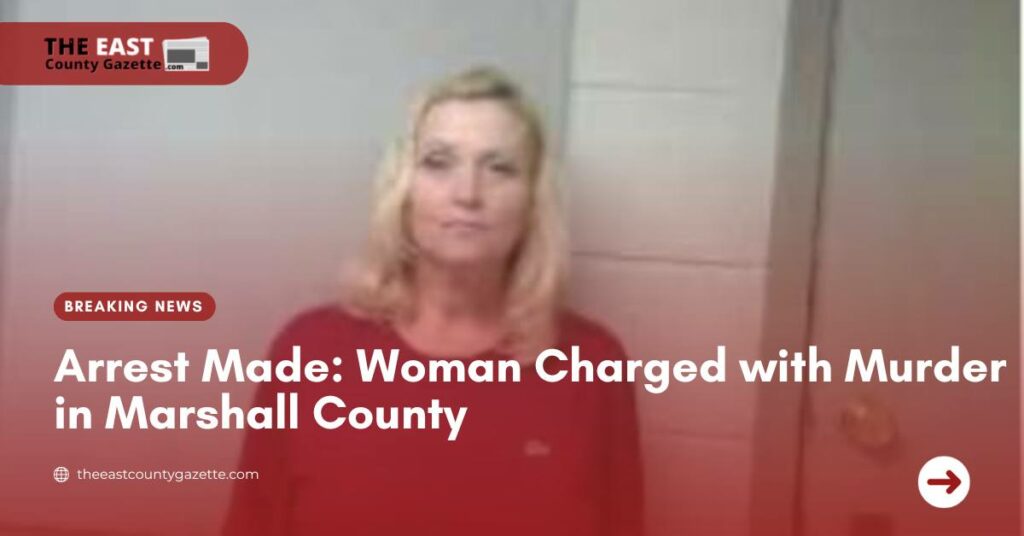 Woman Charged with Murder in Marshall County