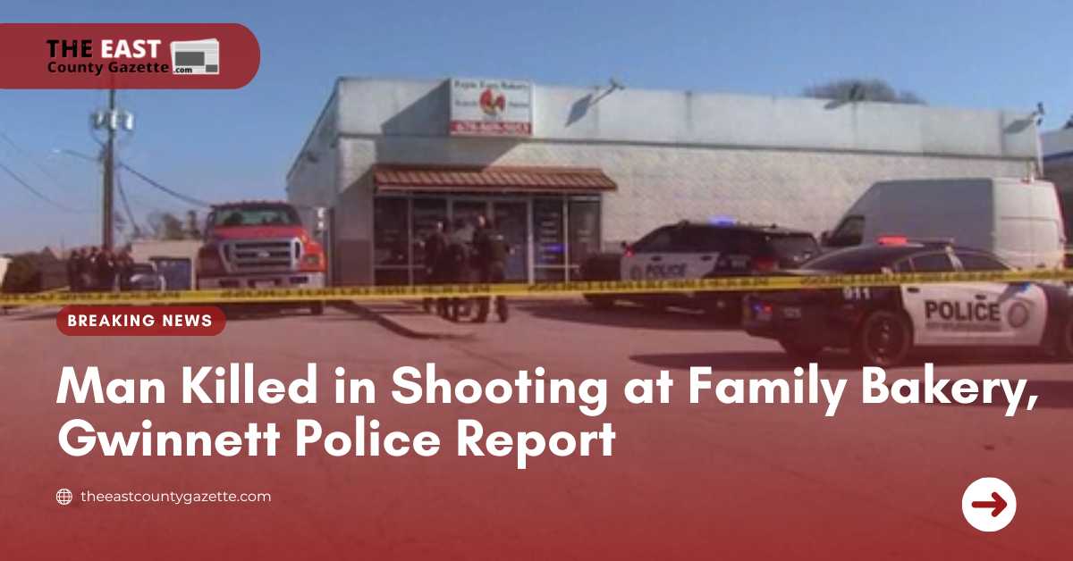 Man Killed in Shooting at Family Bakery, Gwinnett Police Report