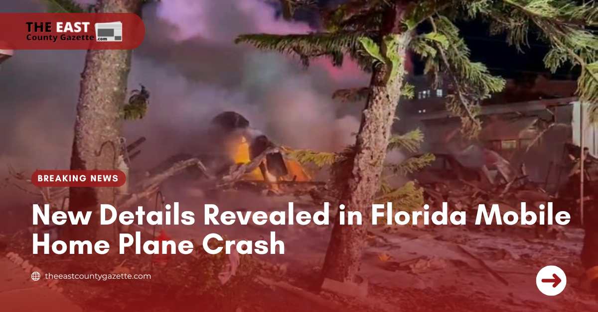 New Details Revealed in Florida Mobile Home Plane Crash